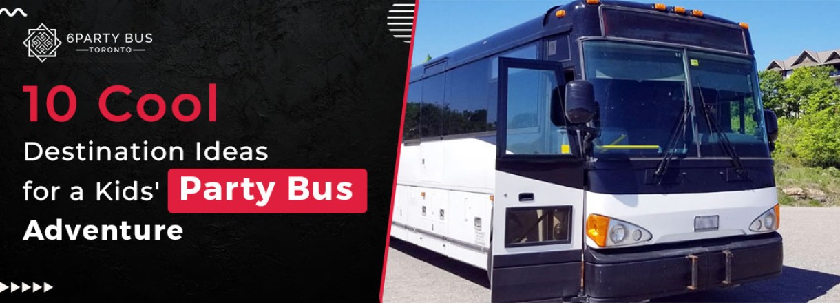 10 Cool Destination Ideas For A Kids Party Bus Adventure