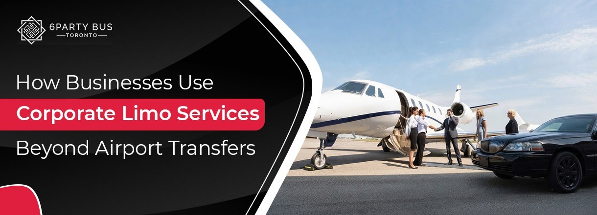 How Businesses Use Corporate Limo Services Beyond Airport Transfers
